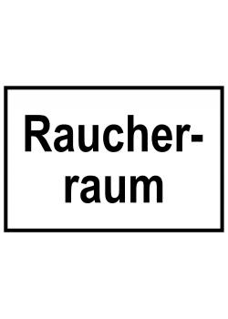 Zufahrts und Zutrittsschild "Raucherraum"