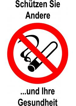 Verbotsschild - "Schützen Sie Andere und Ihre Gesundheit" - 20x30cm / 30x45cm