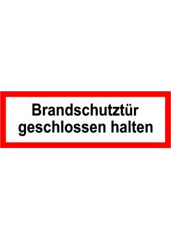 Brandschutz - "Brandschutztür geschlossen halten"