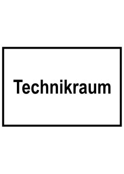Zufahrts und Zutrittsschild "Technikraum"