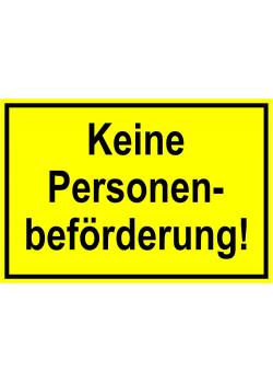 Warnschild - "Keine Personenbeförderung!" 20x30cm/30x45cm