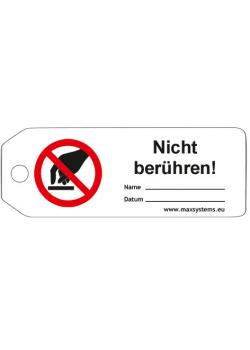 Sicherheitsschilder " Nicht berühren " Material - Kunststoff