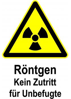 Warnschild - Röntgen Kein Zutritt für unbefugte