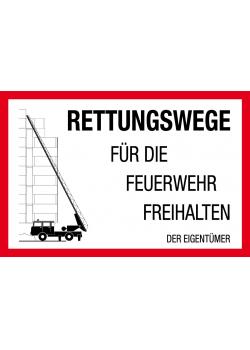Brandschutzzeichen "Rettungswege für die Feuerwehr freihalten - Der Eigentümer"