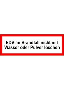 Brandschutz - "EDV nicht mit Wasser oder Schaum löschen"