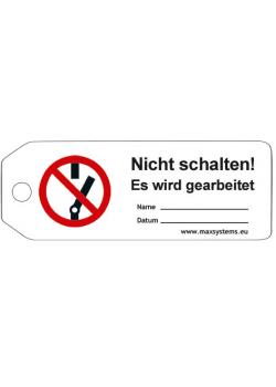 Sicherheitsschilder " Nicht schalten! Es wird gearbeitet " Material - Kunststoff