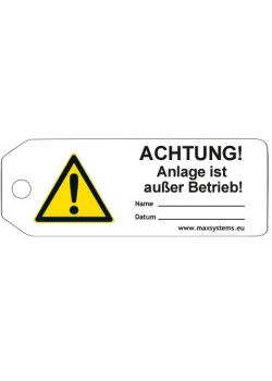Sicherheitsschilder " Achtung! Anlage ist außer Betrieb " Material - Kunststoff