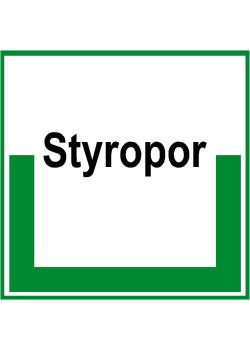 Umweltschild "Sammelbehälter für Styropor" - 5 bis 40cm