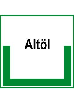 Umweltschild "Sammelbehälter für Altöl" - 5 bis 40cm
