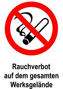 Verbotsschild - "Rauchverbot auf dem gesamten Werksgelände" - 20x30cm/30x45cm