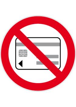 Förbudsskylt "förbjudet att bära elektroniska kort" - Ø 5-40 cm
