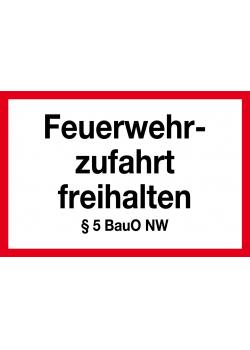 Brandschutzzeichen "Feuerwehrzufahrt freihalten § 5 BauO NW"