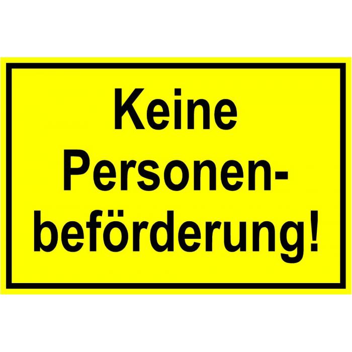 Warnschild - "Keine Personenbeförderung!" 20x30cm/30x45cm