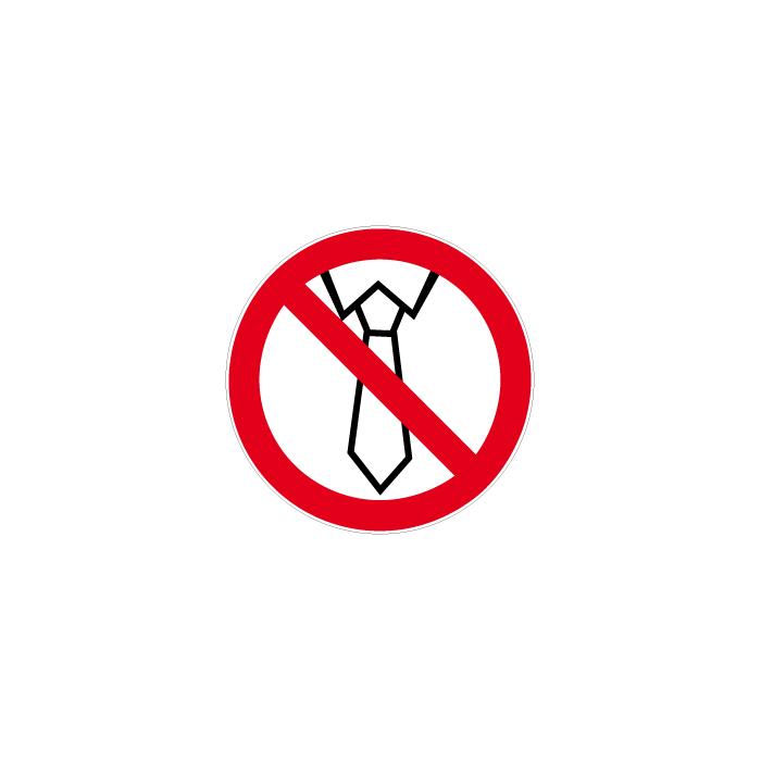 Prohibition sign "Operation with tie prohibited" diameter 5 to 40 cm