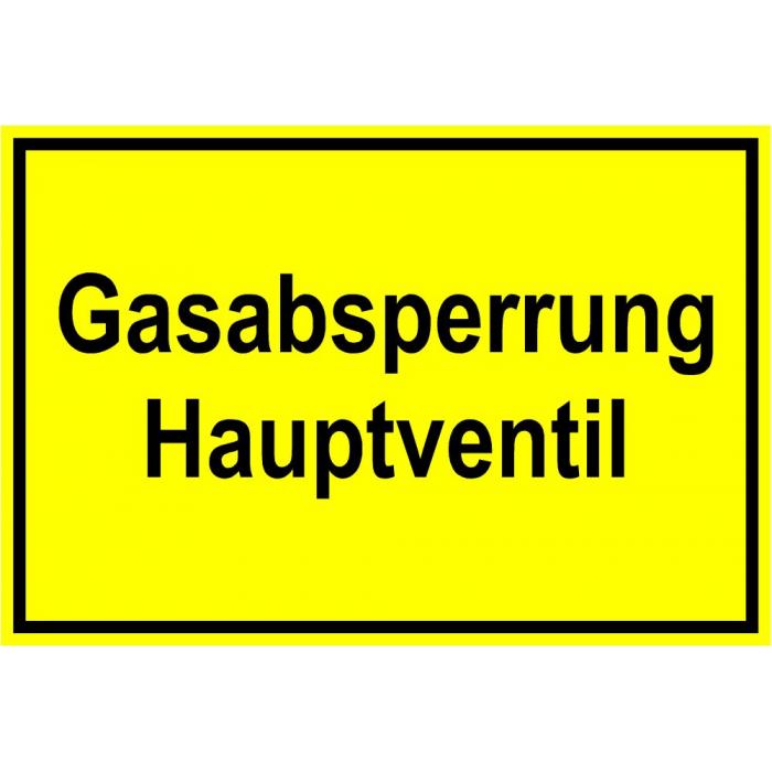 Warnschild - "Gasabsperrung Hauptventil"