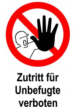 Verbotsschild - "Zutritt für unbefugte verboten" 20x30cm / 30x45cm