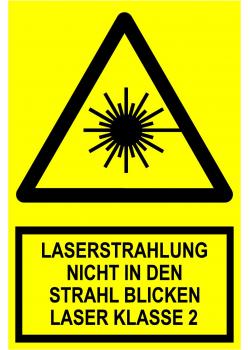 Warnschild - "Laserstra. nicht in den Strahl blicken Laser Klasse II"