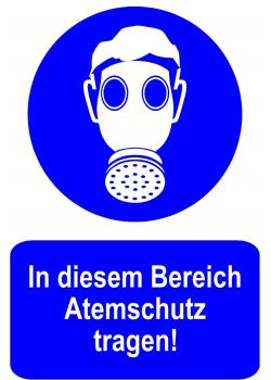 Gebotsschild - "In diesem Bereich Atemschutz tragen" - 20x30cm / 30x45cm