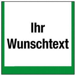 Umweltschild "Ihr Wunschtext" - Seitenlänge 5 bis 40 cm