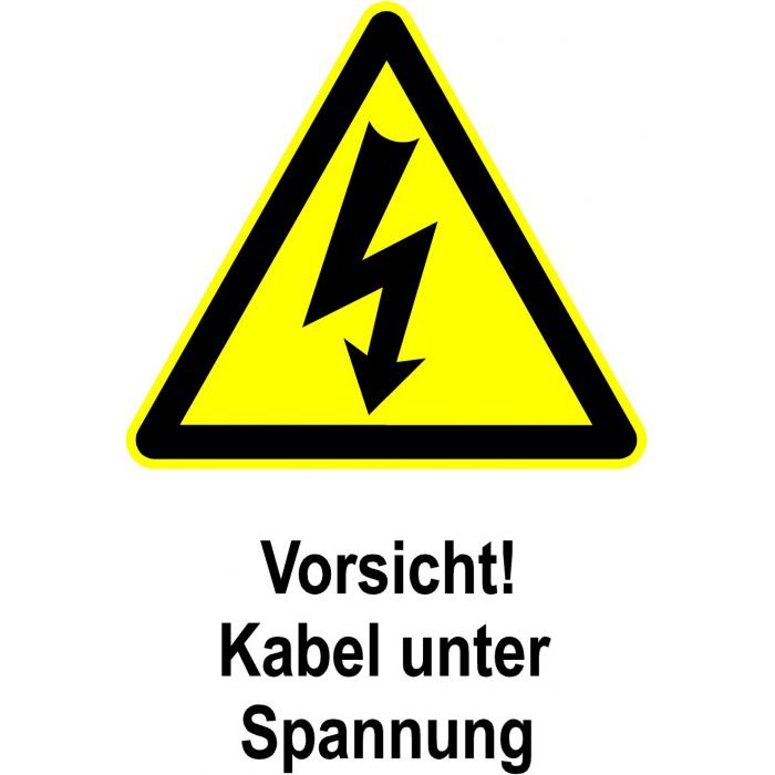 Warnschild "Vorsicht! Kabel unter Spannung"