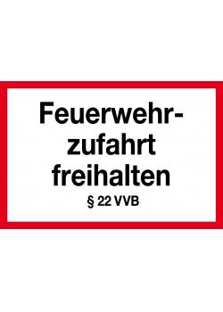 Brandschutzzeichen "Feuerwehrzufahrt freihalten § 22 VVB"