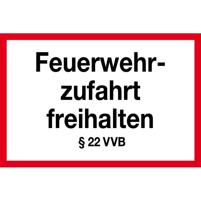 Brandschutzzeichen "Feuerwehrzufahrt freihalten § 22 VVB"