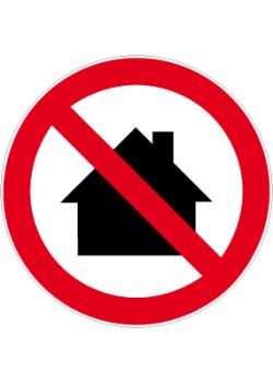 Znak zakazu - "Nie używać w obszarach mieszkalnych" - Średnica 5-40cm