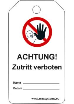 Sicherheitsschilder "Achtung! Zutritt verboten" - Kunststoff