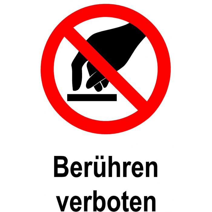 Verbotsschild - "Berühren verboten" 20x30cm / 30x45cm