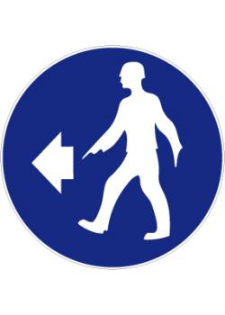 Znak nakazu" Nakaz kierunku przejścia" - Średnica 5-40 cm