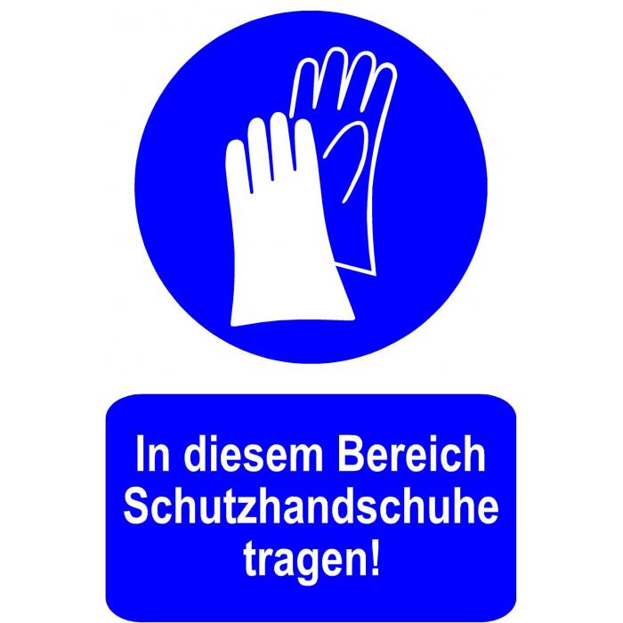 Gebotsschild - "In die. Bereich Schutzhandschuhe tragen" - 20x30cm/30x45cm