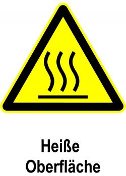 Warnschild - "Vorsicht! Heiße Oberfläche" 20x30cm / 30x45cm