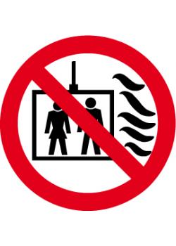 Prohibition sign - "Do not use lift in case of fire" - diameter 5 to 40 cm