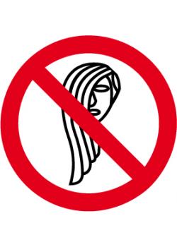 Verbotszeichen  "Bedienung mit langen Haaren verboten" - Durchmesser 5 bis 40 cm