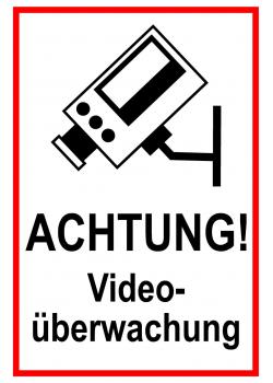 Zufahrts- und Zutrittsschild -"Achtung! Videoüberwachung" 20x30cm/30x45cm