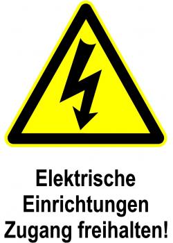 Warnschild "Elektrische Einrichtungen Zugang freihalten!"