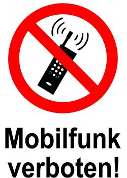 Verbotsschild - "Mobilfunk verboten!" 20x30cm / 30x45cm