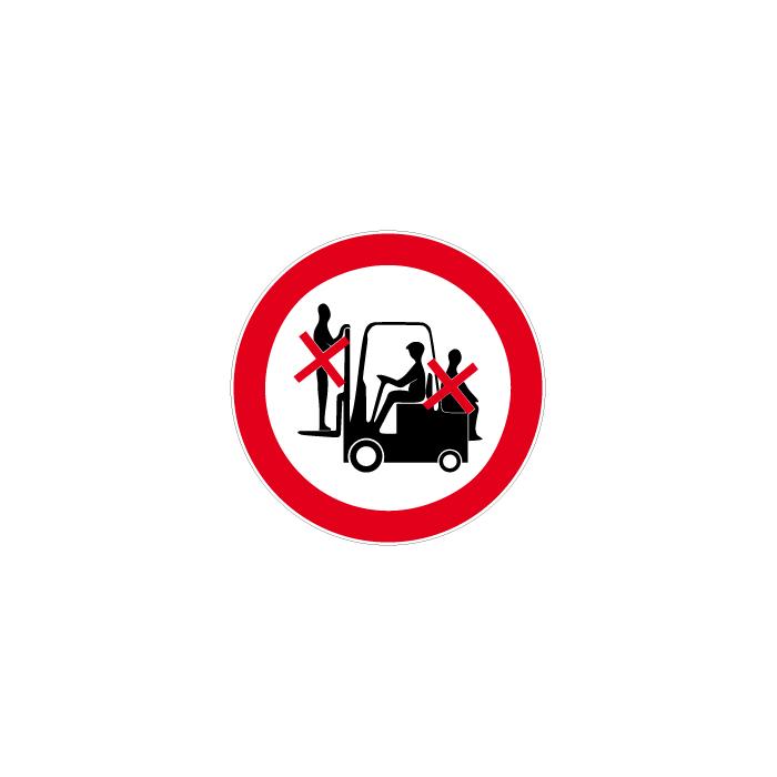 Forbudsskilt - "Det er forbudt å sitte på med noen på gaffeltruck" - 5 til 40 cm diameter