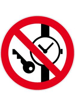 Forbudsskilt - "metalldeler og armbåndsur forbudt" diameter 5 til 40 cm